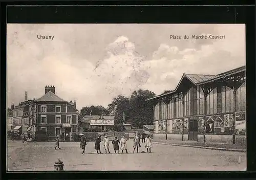 AK Chauny, Place du Marché-Couvert