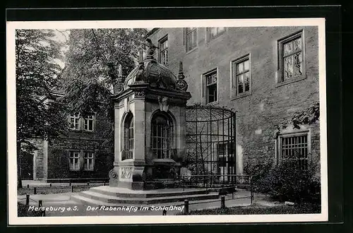 AK Merseburg a. S., Rabenkäfig im Schlosshof