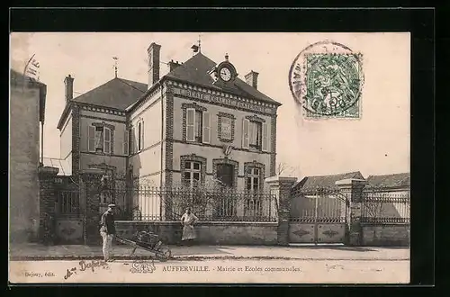 AK Aufferville, Mairie et Ecoles communales