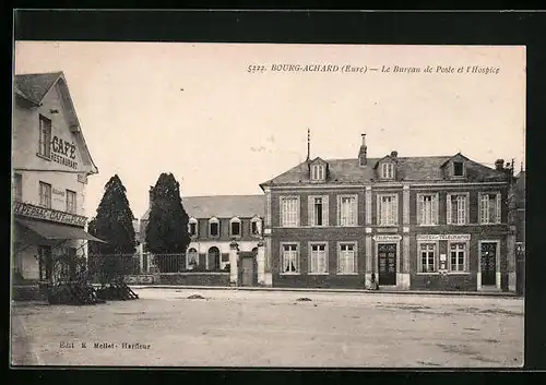 AK Bourg-Achard, Le Bureau de Poste et l`Hospice