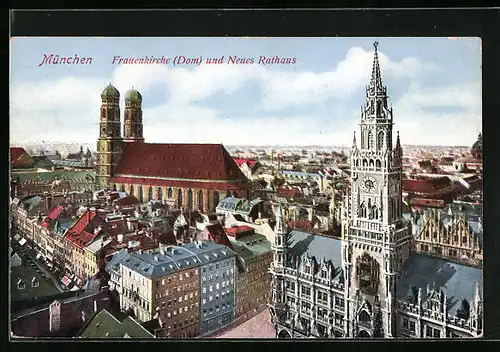 AK München, Frauenkirche und Neues Rathaus