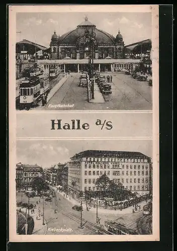 AK Halle a. S., Hauptbahnhof, Riebeckplatz mit Hotel Goldene Kugel