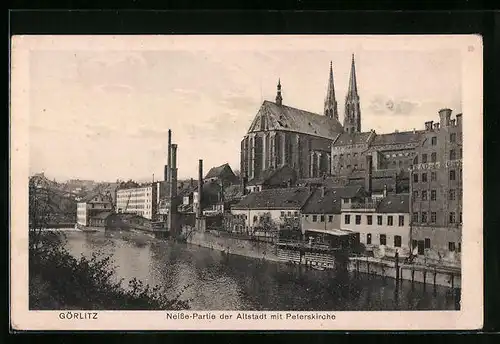 AK Görlitz, Neisse-Partie der Altstadt mit Peterskirche