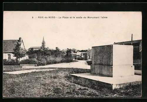 AK Poix-du-Nord, La Place et le socle du Monument Talma