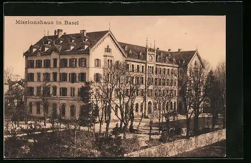 AK Basel, Blick auf das Missionshaus