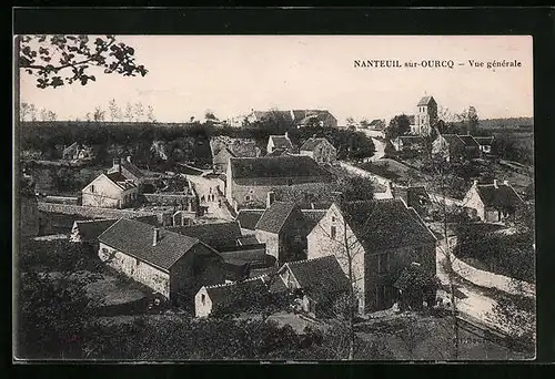 AK Nanteuil-sur-Ourcq, Vue générale