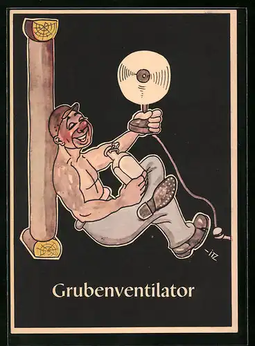 Künstler-AK sign. H. Moritz: bergmännische Begriffe karikiert aus Lustige Gezähekiste, Nr. 39: Grubenventilator