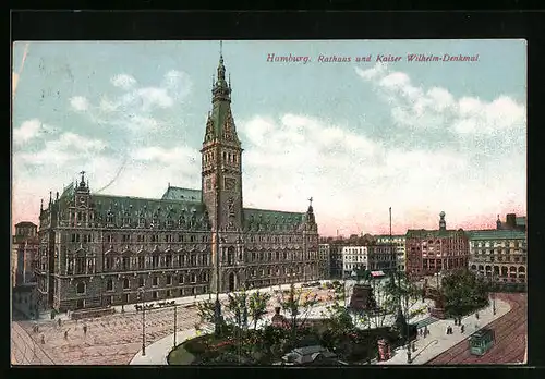 AK Hamburg, Rathaus und Kaiser Wilhelm-Denkmal