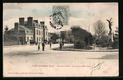 AK Pont-Audemer, Place de la Gare, Le Square et Monument