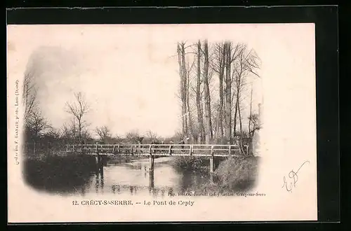 AK Crécy-sur-Serre, Le Ponty de Ceply