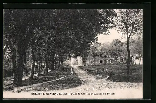 AK Oulchy-le-Chateau, Place du Chateau et Avenue du Prieure