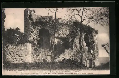 AK Braine, Ruines du Chateau féodal de la Folie - Muraille occidentale, vue de la Place d`Armes