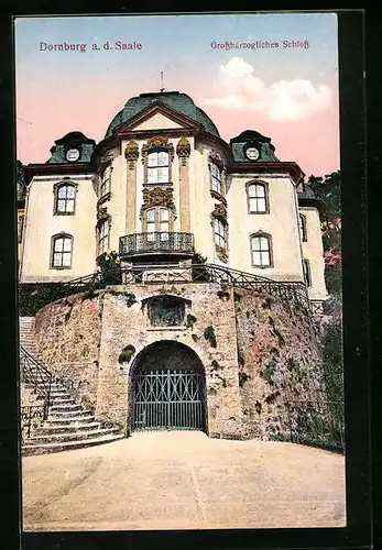 AK Dornburg /Saale, Blick auf das Grossherzogliche Schloss
