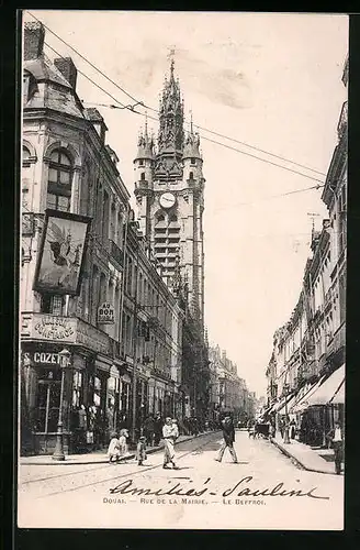 AK Douai, Rue de la Mairie, Le Beffroi