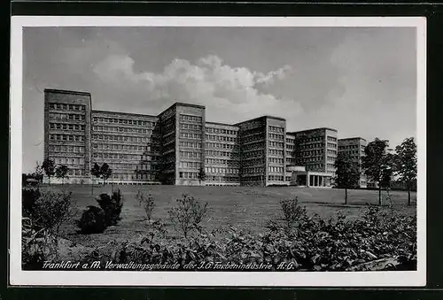 AK Frankfurt a. M., Verwaltungsgebäude der IG Farbenindustrie A.-G.