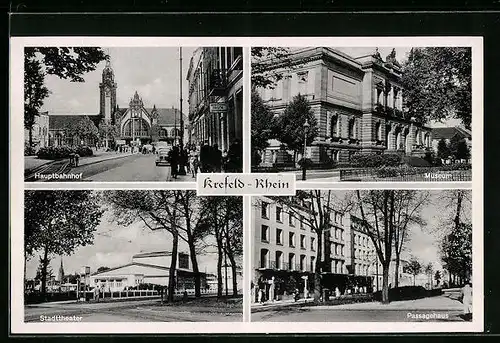 AK Krefeld /Rhein, Hauptbahnhof, Museum, Passagehaus, Stadttheater