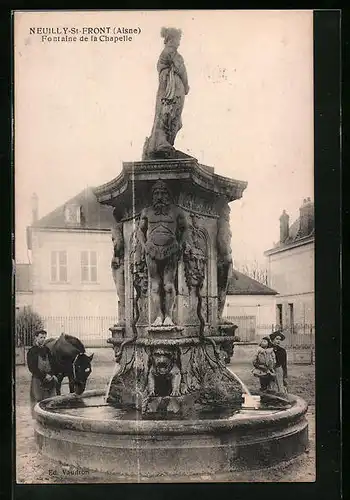 AK Neuilly-St-Front, Fontaine de la Chapelle