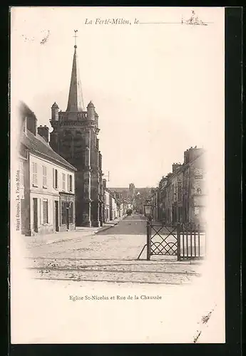 AK La Ferté-Milon, Eglise St-Nicolas et Rue de la Chaussée