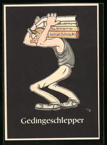 Künstler-AK sign. H. Moritz: 48 bergmännische Begriffe karikiert, aus Lustige Gezähekiste, Bild 42: Gedingeschlepper