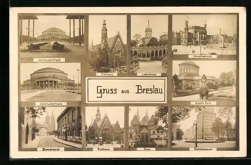 AK Breslau, Rathaus, Jahrhunderthalle mit Denkmal, Hauptbahnhof mit Passanten