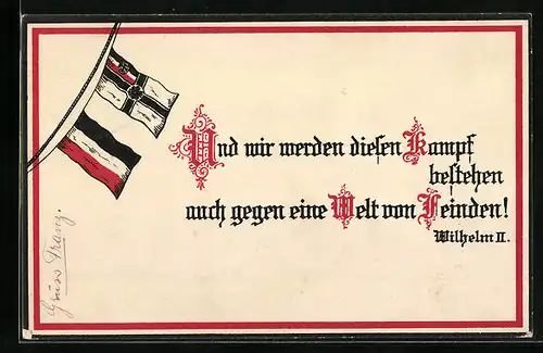 AK Reichs- und Reichskriegsflagge mit Zitat Wilhelms II.