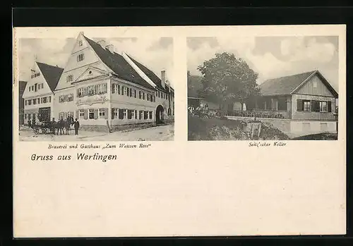 AK Wertingen, Brauerei und Gasthaus Zum Weissen Ross mit Seitz`schem Keller