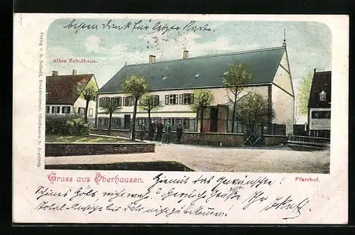 AK Oberhausen, Altes Schulhaus und Pfarrhof