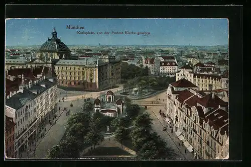 AK München, Karlsplatz von der protest. Kirche gesehen