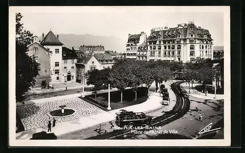 AK Aix-les-Bains, Place de l`Hôtel de Ville