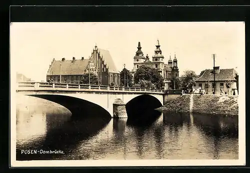 AK Posen, Dombrücke mit Flusspartie