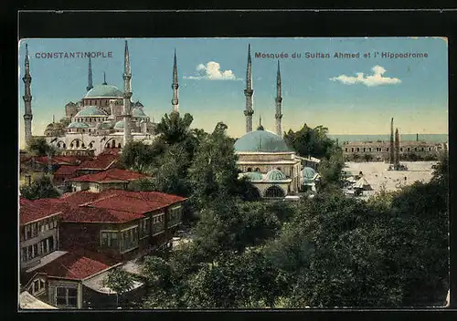 AK Constantinople, Mosquée du Sultan Ahmed et l`Hippodrome