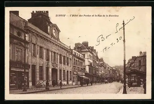 AK Elbeuf, L`Hôtel des Postes et la Rue de la Barrière