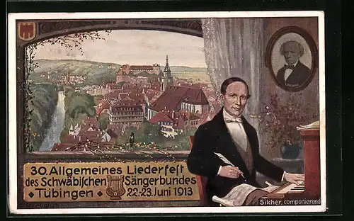 Künstler-AK Ganzsache PP27C186 /03: Tübingen, 30. Allgem. Liederfest des Schwaäb. Sängerbundes 1913, Komponist Silcher