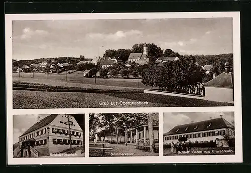 AK Obergriesbach, Ortsansicht mit Schloss, Sommerkeller und Schlosswirtschaft