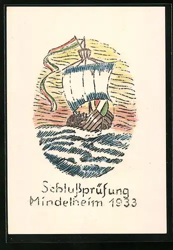 Künstler-AK Mindelheim, Schlussprüfung 1933, Segelschiff auf hoher See