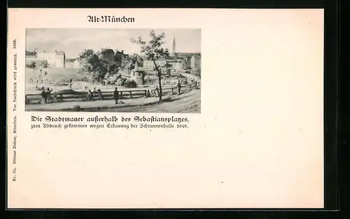 AK München, Stadtmauer ausserhalb des Sebastianplatzes