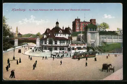 AK Hamburg-St.Pauli, St. Pauli-Fährhausmit Hochbahn, Strassenbahn und Bismarck-Denkmal