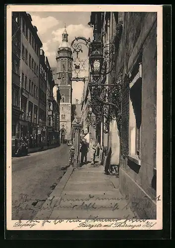 AK Leipzig, Burgstrasse mit Hotel Thüringer Hof