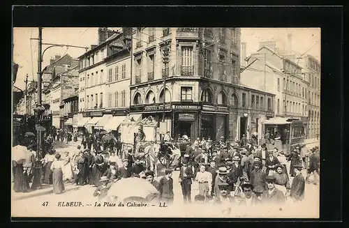AK Elbeuf, La Place du Calvaire