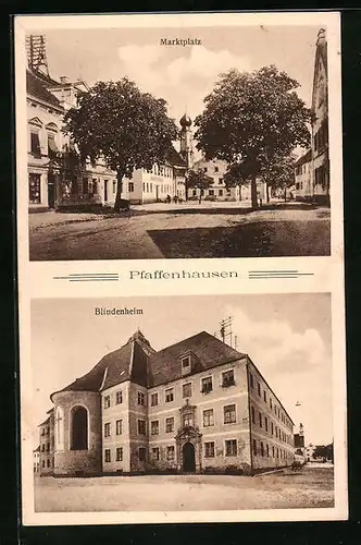 AK Pfaffenhausen, Marktplatz und Blindenheim