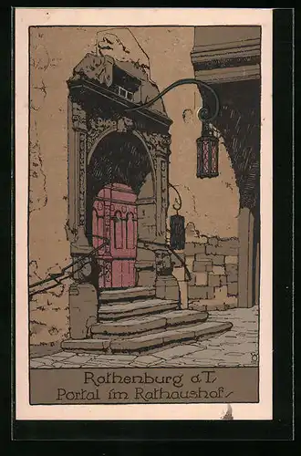 Steindruck-AK Rothenburg o. T., Portal im Rathaushof