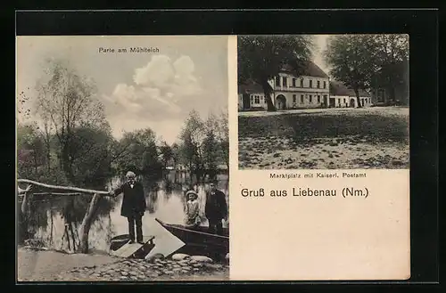 AK Liebenau /Nm., Marktplatz mit Kaiserl. Postamt, Mühlteich