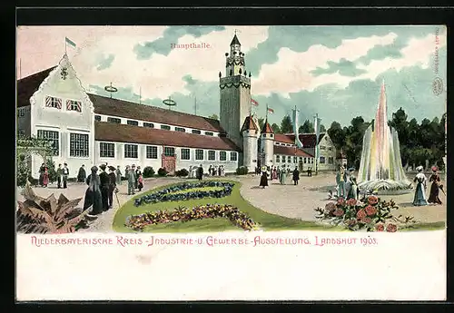 Künstler-AK Landshut, Niederbayerische Kreis-Industrie- u. Gewerbe-Ausstellung 1903, Haupthalle mit Fontäne