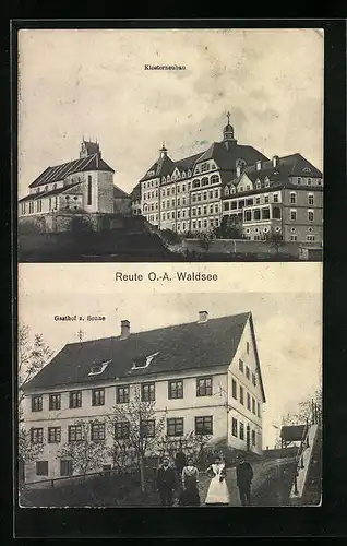 AK Reute / Bad Waldsee, Gasthof zur Sonne, Klosterneubau
