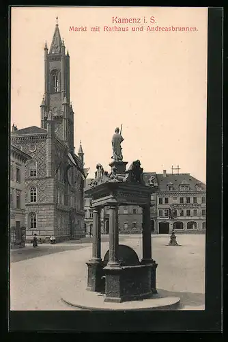 AK Kamenz i. S., Markt mit Rathaus und Andreasbrunnen