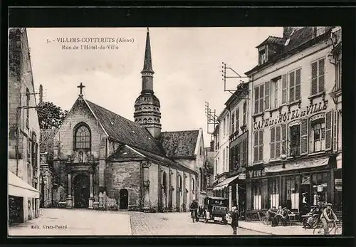 AK Villers-Cotterets, Rue de l'Hotel-de-Ville