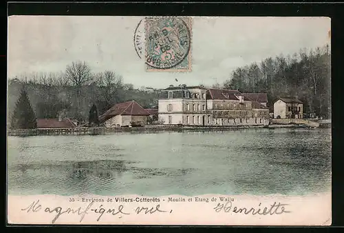 AK Villers-Cotterets, Moulin et Etang du Wallu
