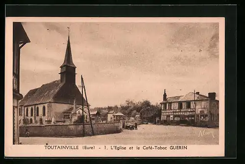 AK Toutainville, l'Eglise et le Café-Tabac Guerin