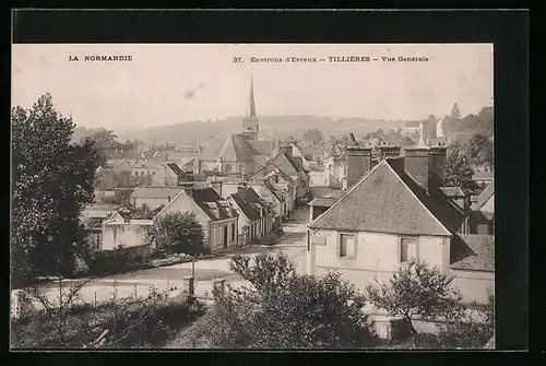 AK Tillières, Vue Générale