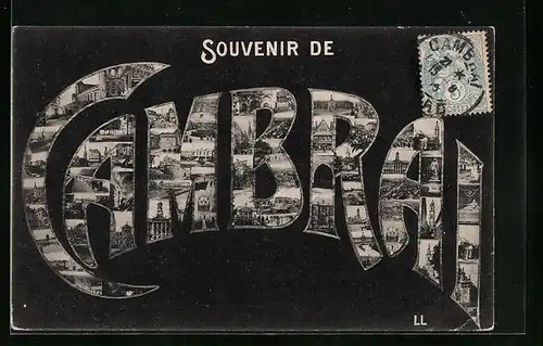 AK Cambrai, verschiedene Ortsansichten in Buchstaben